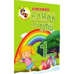 Atom Karınca Yayınları 1. Sınıf Bahar Ara Tatili Kitabı