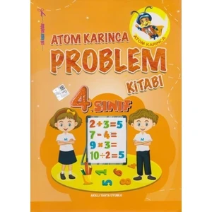 Atom Karınca Yayınları 4. Sınıf Problemler Kitabı-Yeni - Ahmet Çelikkol