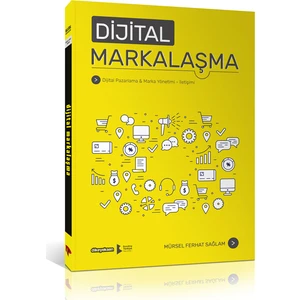 Dijital Markalaşma - Mürsel Ferhat Sağlam
