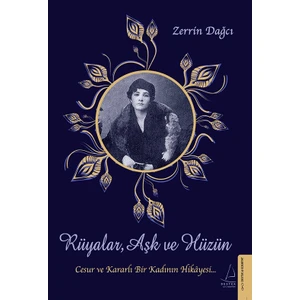 Rüyalar, Aşk ve Hüzün - Zerrin Dağcı