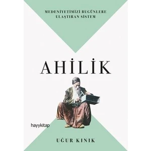 Ahilik - Uğur Kınık