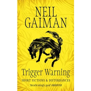 Trigger Warning: Short Fictions and Disturbances