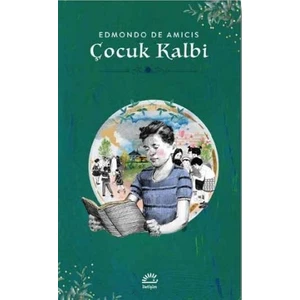 Çocuk Kalbi - Edmondo De Amicis
