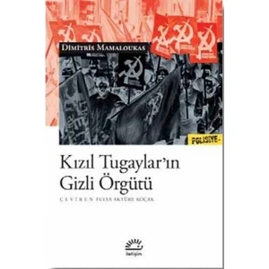 Kızıl Tugaylar'In Gizli Örgütü - Dimitris Mamaloukas