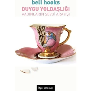 Duygu Yoldaşlığı - Bell Hooks