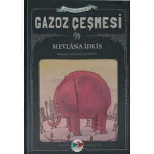 Acayip Hayvanlar-Gazoz Çeşmesi-Mevlana İdris