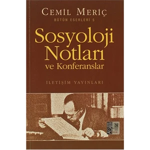 Sosyoloji Notları ve Konferanslar - Bütün Eserleri 5 - Cemil Meriç