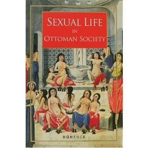 Sexual Life İn Ottoman Society-Sema Nilgün Erdoğan