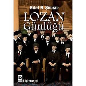 Lozan Günlüğü-Bilal N. Şimşir