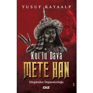 Kut’lu Dava Mete Han - Yusuf Kayaalp