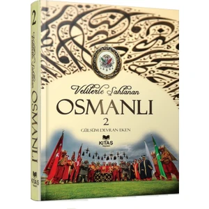 Velilerle Şahlanan Osmanlı 2.cilt - Gülsüm Devran Eken