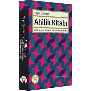 Ahilik Kitabı - Yaşar Çalışkan