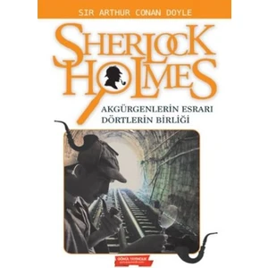 Sherlock Holmes Akgürgenlerin Esrarı Dörtlerin Birliği - Sherlock Holmes