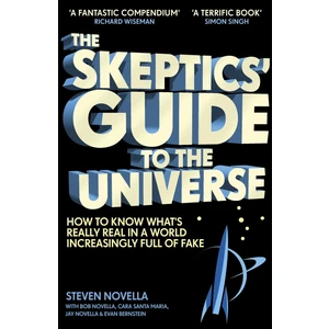 The Skeptics' Guide to the Universe