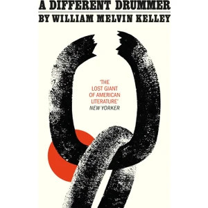 A Different Drummer - William Melvin Kelley