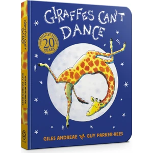 Giraffes Can't Dance Board Book