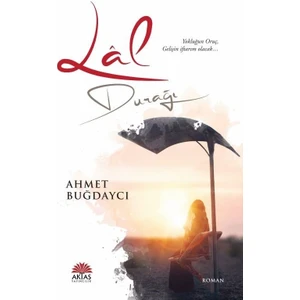 Lal Durağı - Ahmet Buğdaycı
