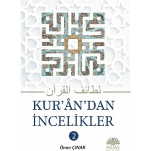 Kuran'dan İncelikler (2. Cilt) - Ömer Şavlığ