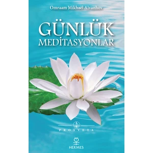 Günlük Meditasyonlar - Omraam Mikhaël Aïvanhov