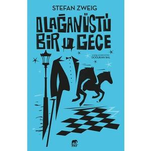 Olağanüstü Bir Gece  - Stefan Zweig