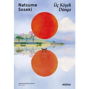 Üç Köşeli Dünya - Natsume Soseki
