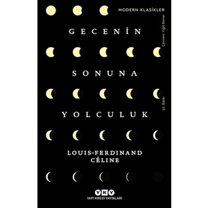 Gecenin Sonuna Yolculuk - Louis Ferdinand Celine