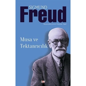 Musa Ve Tektanrıcılık-Sigmund Freud