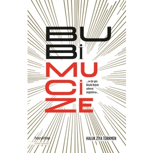 Bu Bi Mucize - Haluk Ziya Türkmen