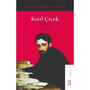 Kızıl Çiçek - Vsevolod Garshin