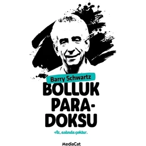Bolluk Paradoksu-Barry Schwartz