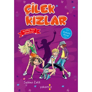 Çilek Kızlar 3: Kulübe Yeni Misafirler - Sabine Zett