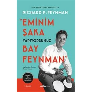 Eminim Şaka Yapıyorsunuz Bay Feynman  - Richard P. Feynman 350 Sayfa Eğlenceli Bilim