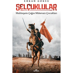 Selçuklular - Erkan Göksu