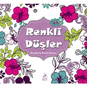 Renkli Düşler - Boyama Kitabı
