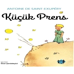 Küçük Prens - Antoine De Saint-Exupéry