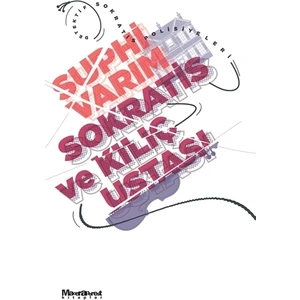 Sokratis Ve Kılıç Ustası - Suphi Varım