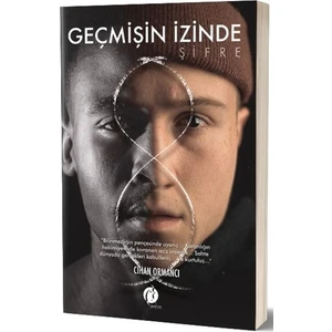 Geçmişin İzinde - Şifre - Cihan Ormancı