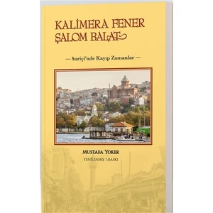 Kalimera Fener Şalom Balat - Mustafa Yoker