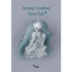 Yara Falı - Zeynep Uzunbay