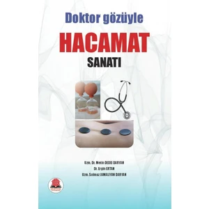 Doktor Gözüyle Hacamat Sanatı