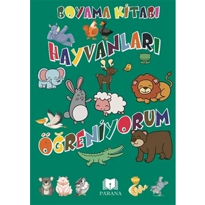 Hayvanları Öğreniyorum - Boyama Kitabı - Emine Yıldızgil