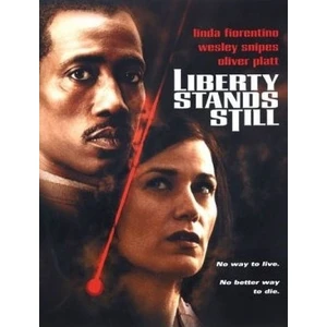 Liberty Stands Still (Rehine)