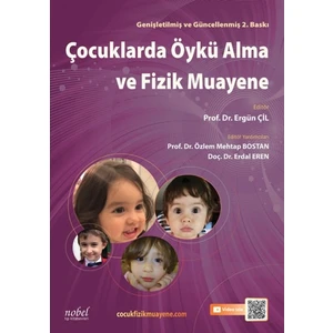 Çocuklarda Öykü Alma ve Fizik Muayene - Ergün Çil