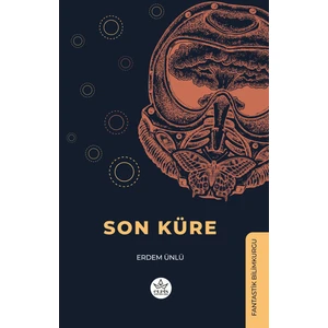Son Küre - Erdem Ünlü