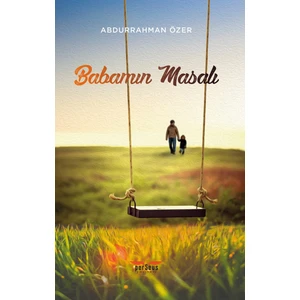 Babamın Masalı - Abdurrahman Özer