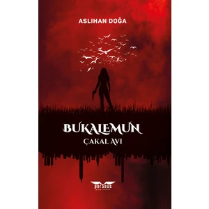 Bukalemun - Çakal Avı - Aslıhan Doğa