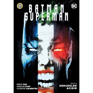 Batman Superman Gerçekler Acıdır Cilt 5 - Greg Pak