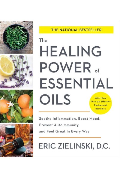 The Healing Power of Essential Oils