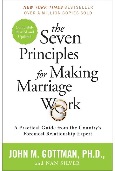 The Seven Principles For Making Marriage Work - John Gottman