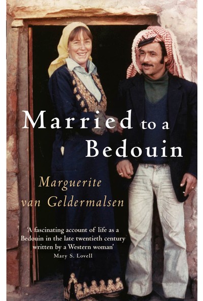 Married To A Bedouin - Marguerite Van Geldermalsen